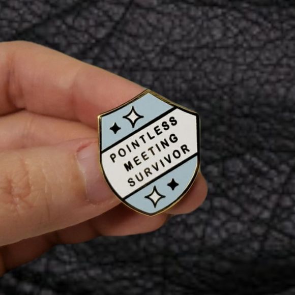 🕐Pointless meeting survivor badge enamel pin - Picture 4 of 7